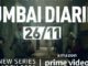Mumbai Diaries 26/11